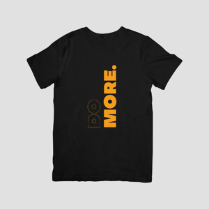 Do More - Premium Regular T-Shirt (Black)