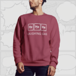 Laughing Gas - Premium Sweatshirt (Maroon, Black, Navy Blue and Olive Green)