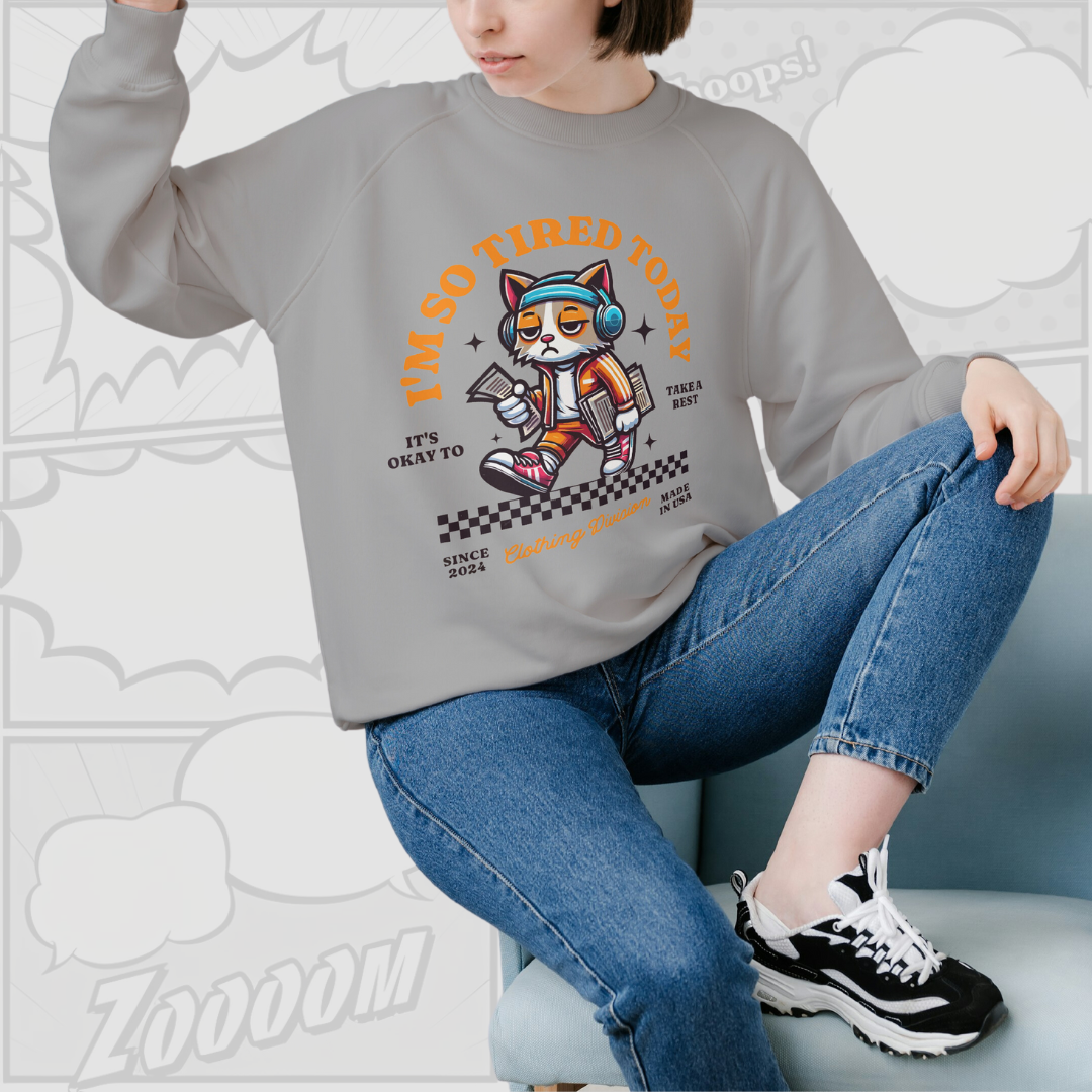 I'm So Tired Today - Premium Sweatshirt (Grey)
