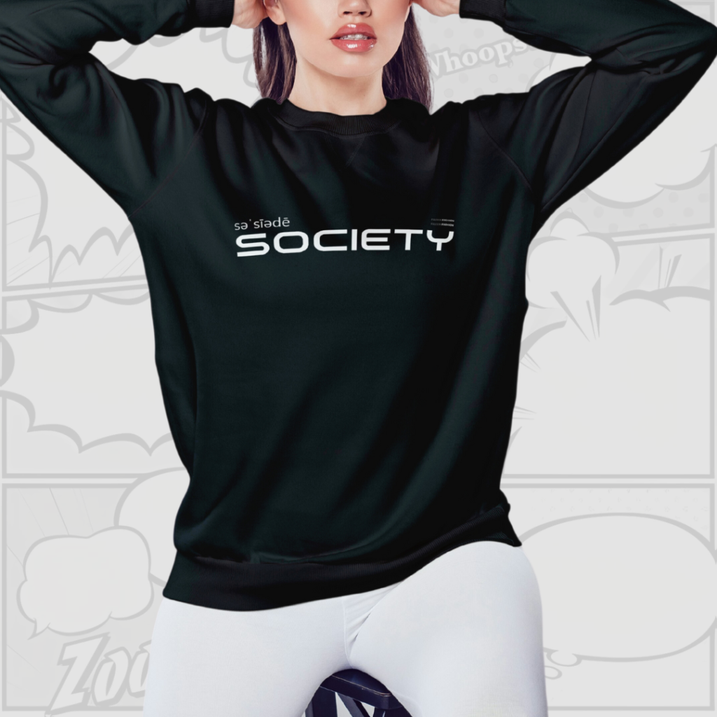 Society - Premium Back-Print Sweatshirt (Black)