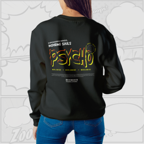 Psycho - Premium Back-Print Sweatshirt (Black)